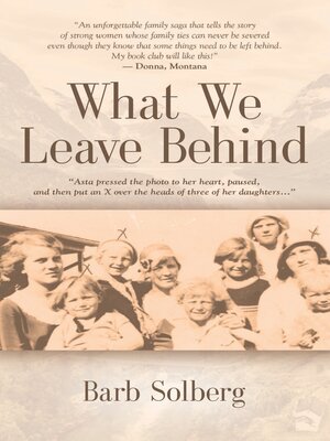 cover image of WHAT WE LEAVE BEHIND